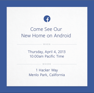 Facebook Sends Invites for April 4 "Home On Android" Event
