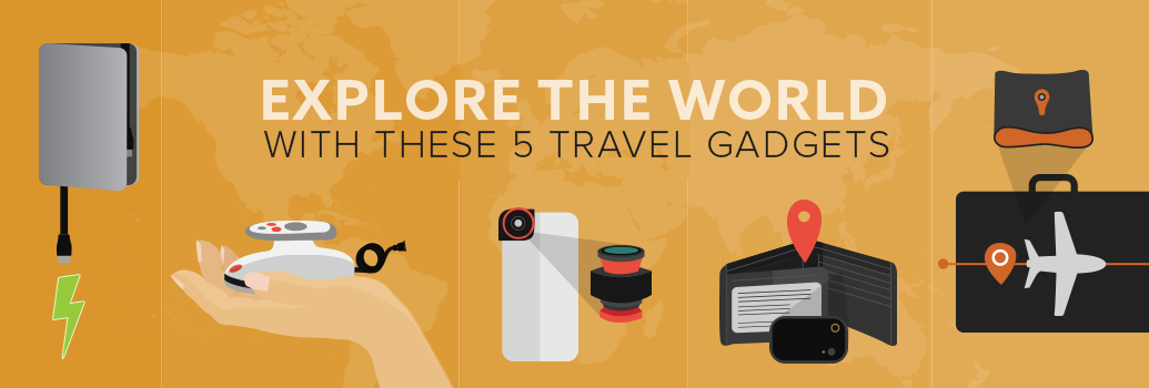 5 must have gadgets while traveling