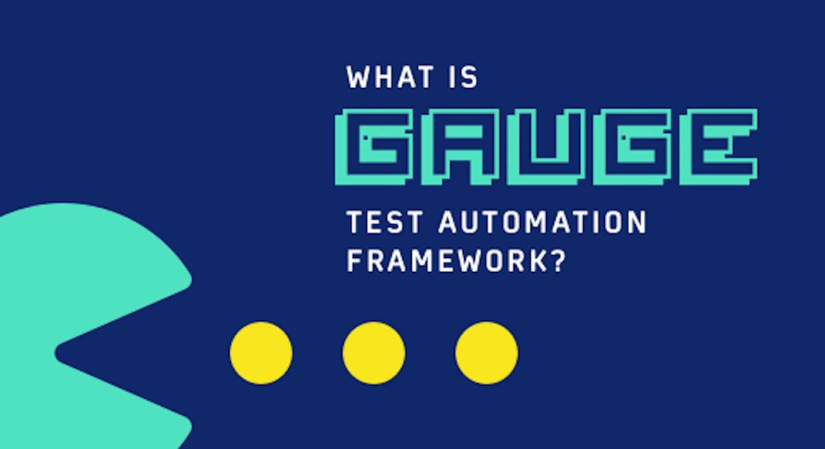 A look at Gauge, a cross browser automation testing framework