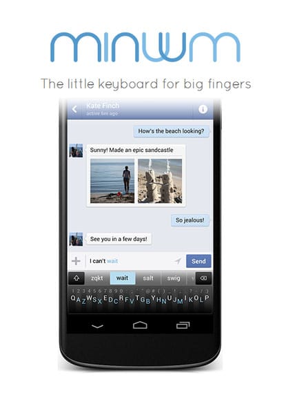 Want More Screenspace? Try the Minuum Keyboard Beta