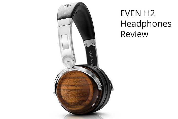 Review: EVEN H2 headphones tailor sound based on your hearing